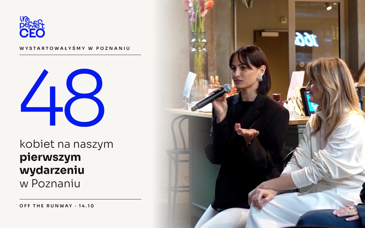 48 kobiet na pierwszym wydarzeniu Imperfect CEO w Poznaniu, Off the Runway