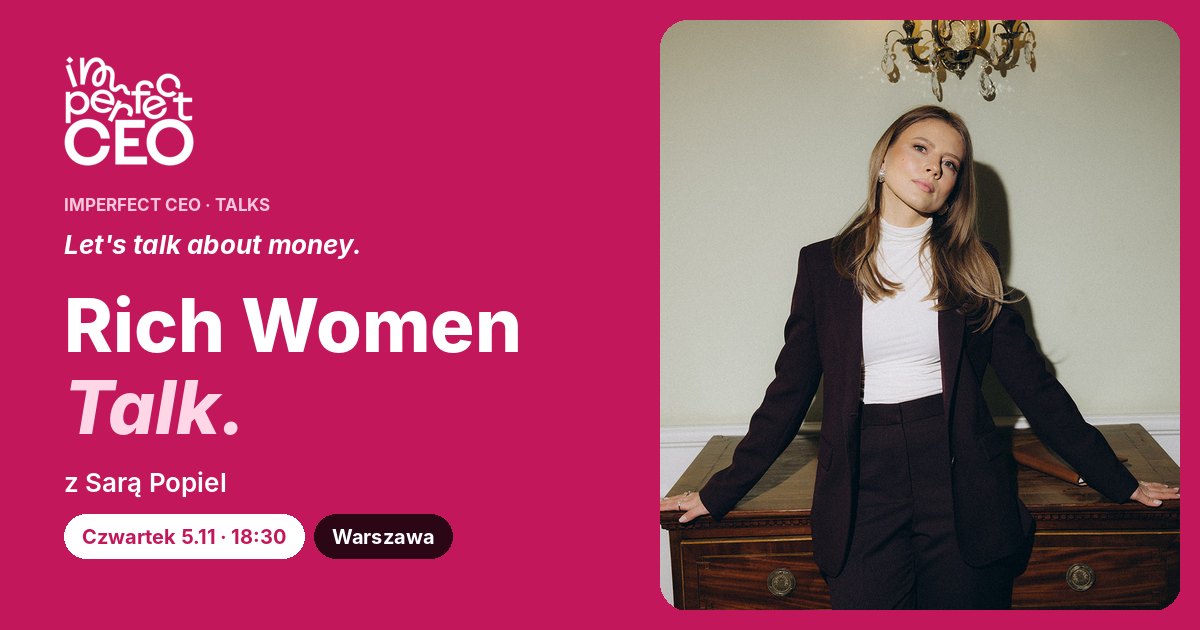 Rich Women Talk z Sarą Popiel